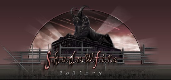 Shadowfire Gallery